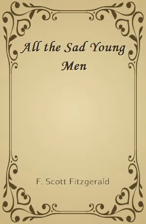 All the Sad Young Men - F. Scott Fitzgerald - Download ( www.indianpdf.com ) Book Novel Online Free
