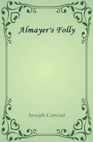 Almayer's Folly - Joseph Conrad - Download ( www.indianpdf.com ) Book Novel Online Free