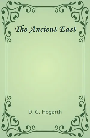 Ancient East, The - D. G. Hogarth - Download ( www.indianpdf.com ) Book Novel Online Free