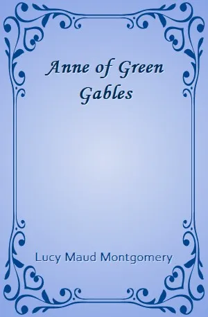 Anne of Green Gables - Lucy Maud Montgomery - Download ( www.indianpdf.com ) Book Novel Online Free