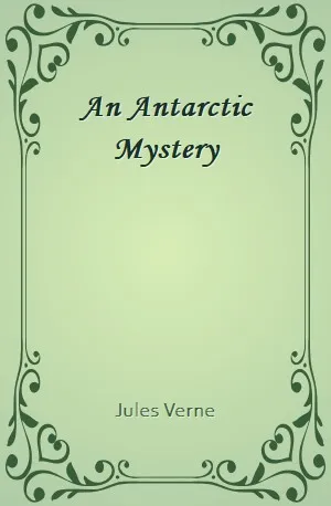 Antarctic Mystery, An - Jules Verne - Download ( www.indianpdf.com ) Book Novel Online Free