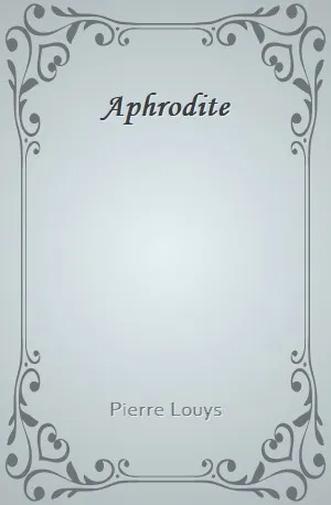 Aphrodite - Pierre Louys - Download ( www.indianpdf.com ) Book Novel Online Free