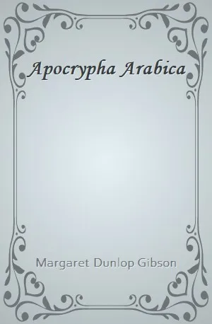 Apocrypha Arabica - Margaret Dunlop Gibson - Download ( www.indianpdf.com ) Book Novel Online Free