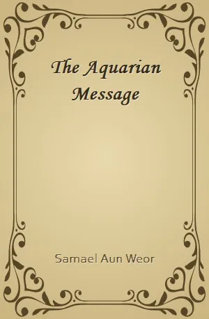 Aquarian Message, The - Samael Aun Weor - Download ( www.indianpdf.com ) Book Novel Online Free