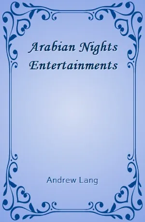 Arabian Nights Entertainments - Andrew Lang - Download ( www.indianpdf.com ) Book Novel Online Free