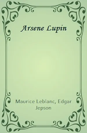 Arsene Lupin - Maurice Leblanc, Edgar Jepson - Download ( www.indianpdf.com ) Book Novel Online Free