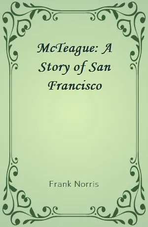 McTeague_ A Story of San Francisco - Frank Norris - Download ( www.indianpdf.com ) Book Novel Online Free