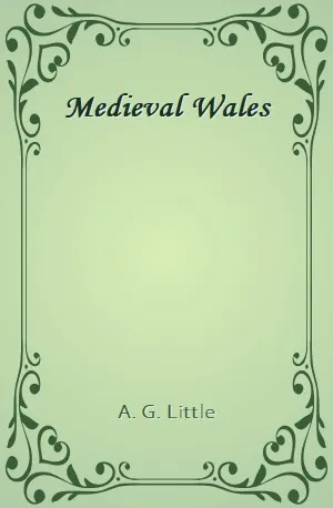 Medieval Wales - A. G. Little - Download ( www.indianpdf.com ) Book Novel Online Free