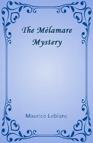 Mélamare Mystery, The - Maurice Leblanc - Download ( www.indianpdf.com ) Book Novel Online Free