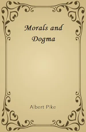 Morals and Dogma - Albert Pike - Download ( www.indianpdf.com ) Book Novel Online Free