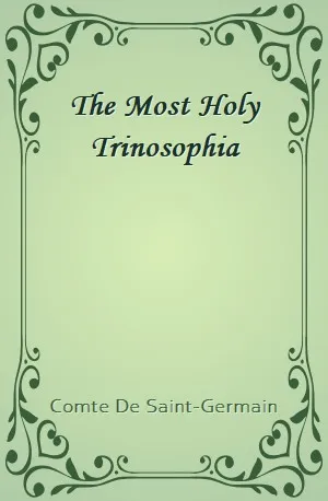 Most Holy Trinosophia, The - Comte De Saint-Germain - Download ( www.indianpdf.com ) Book Novel Online Free