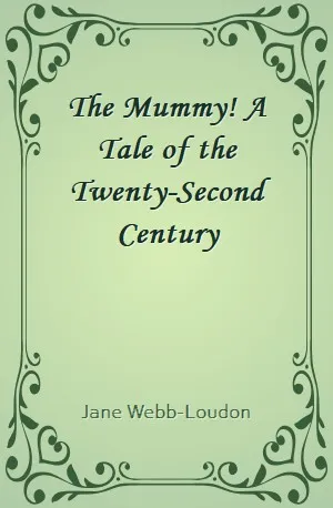 Mummy! A Tale of the Twenty-Second Century, The - Jane Webb-Loudon - Download ( www.indianpdf.com ) Book Novel Online Free
