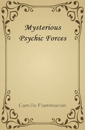 Mysterious Psychic Forces - Camille Flammarion - Download ( www.indianpdf.com ) Book Novel Online Free