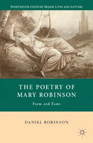Poetry of Mary Robinson - Form and Fame, The - Daniel Robinson